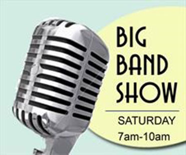 WJOY Big Band Show Saturday 7am-10am